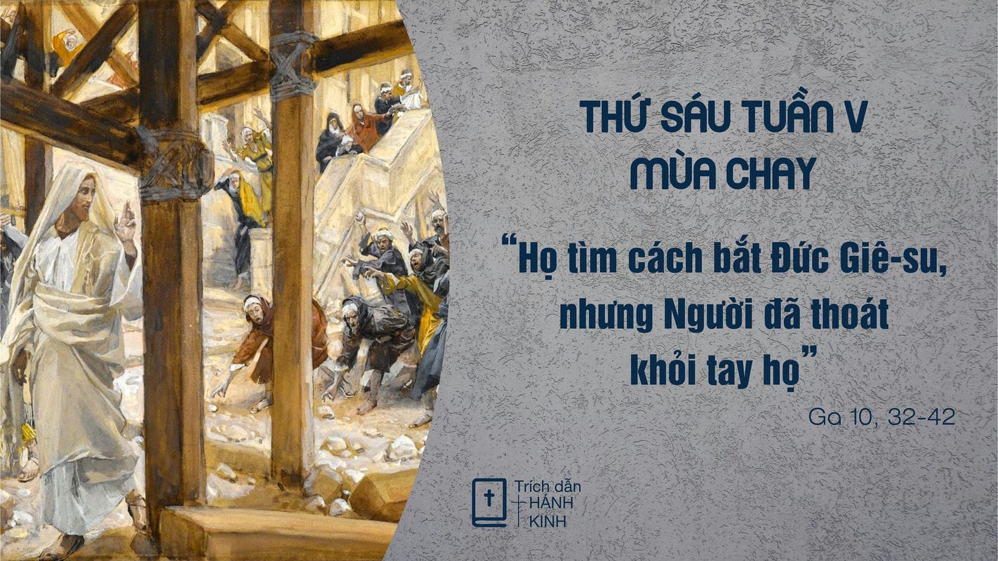Thứ 6 Tuần V Mùa Chay - C