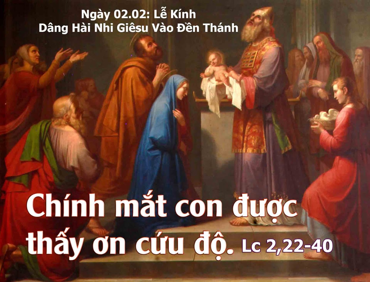 Ngày 02/02: Dâng Chúa Giêsu trong Đền Thánh 
