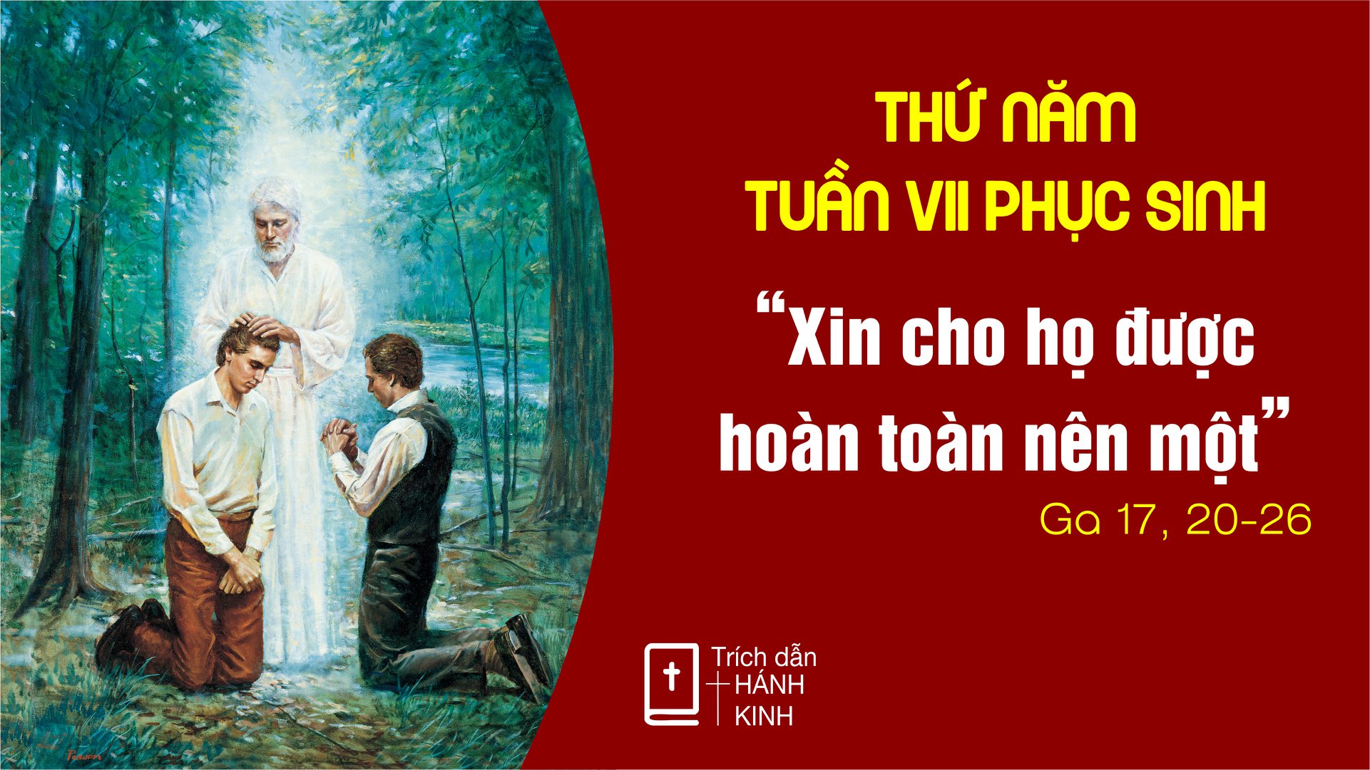 Thứ 5 Tuần VII Phục Sinh-C