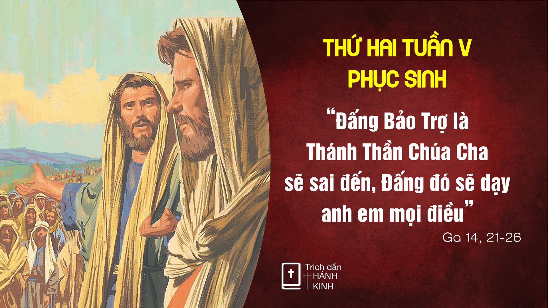 Thứ 2 Tuần V Phục Sinh-C