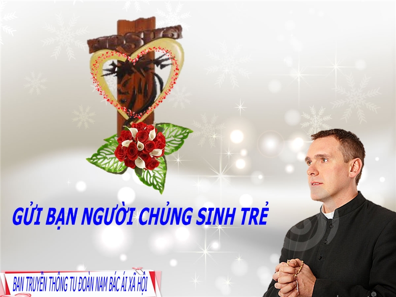 Gửi Bạn Người Chủng Sinh Trẻ