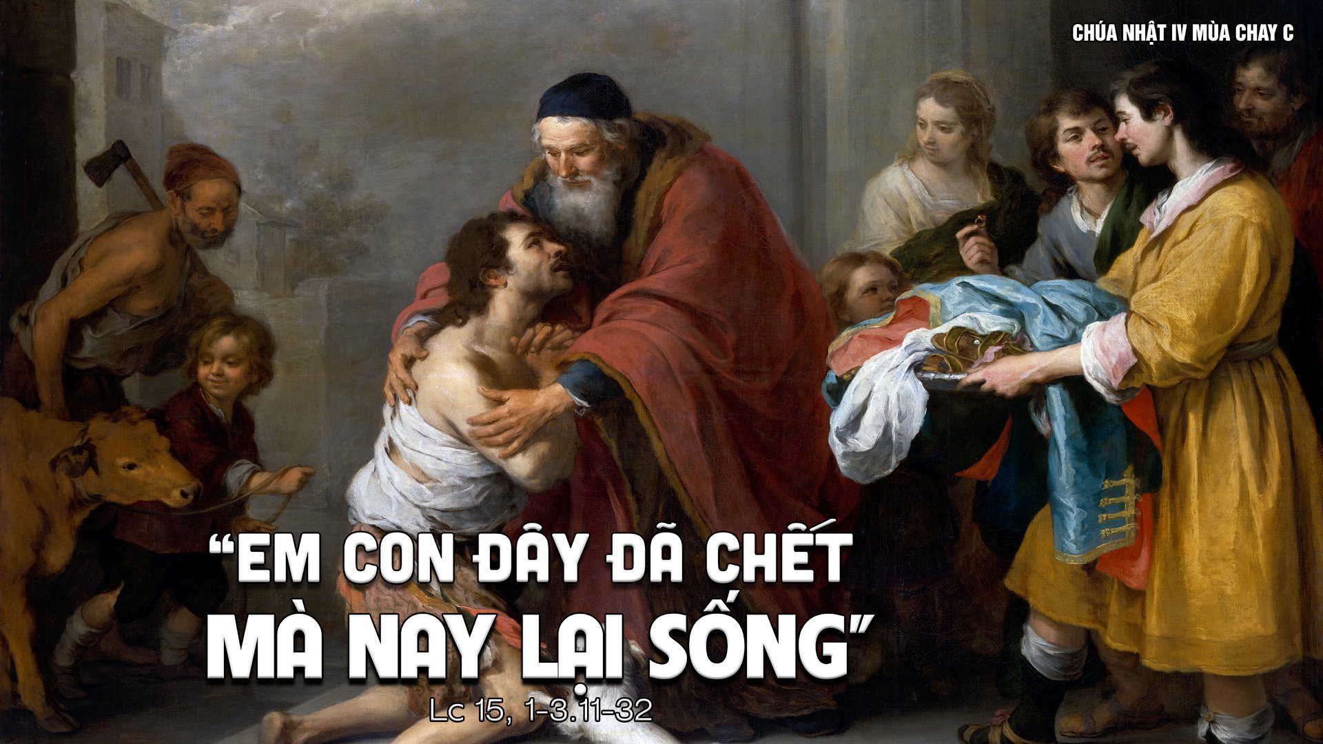 CHÚA NHẬT IV MÙA CHAY – NĂM C